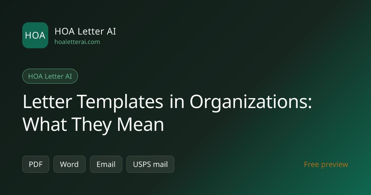 Letter Templates in Organizations: What They Mean | HOA Letter AI
